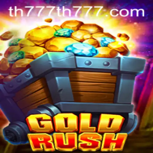 Exploring the Thrilling World of GoldRush with the Key to Fortune: TH777