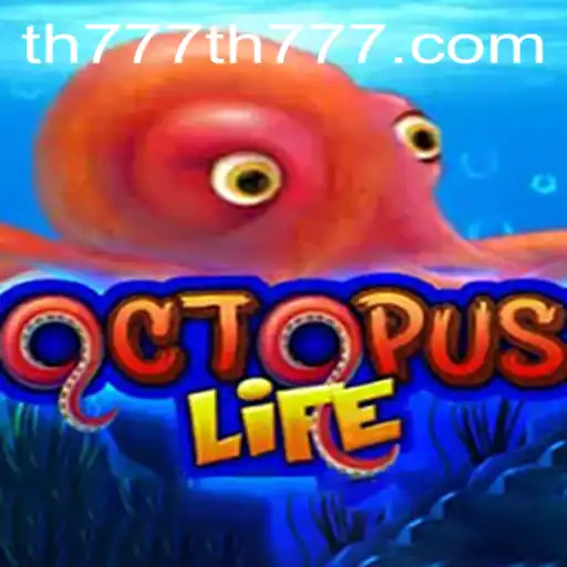 Dive into the Thrilling World of OctopusLife with TH777